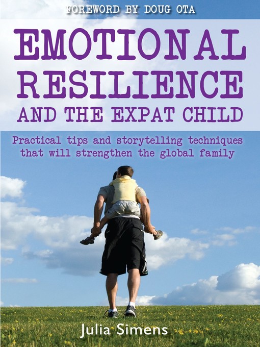 Title details for Emotional Resilience and the Expat Child by Julia Simens - Available